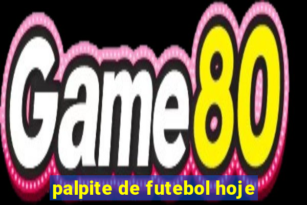 palpite de futebol hoje